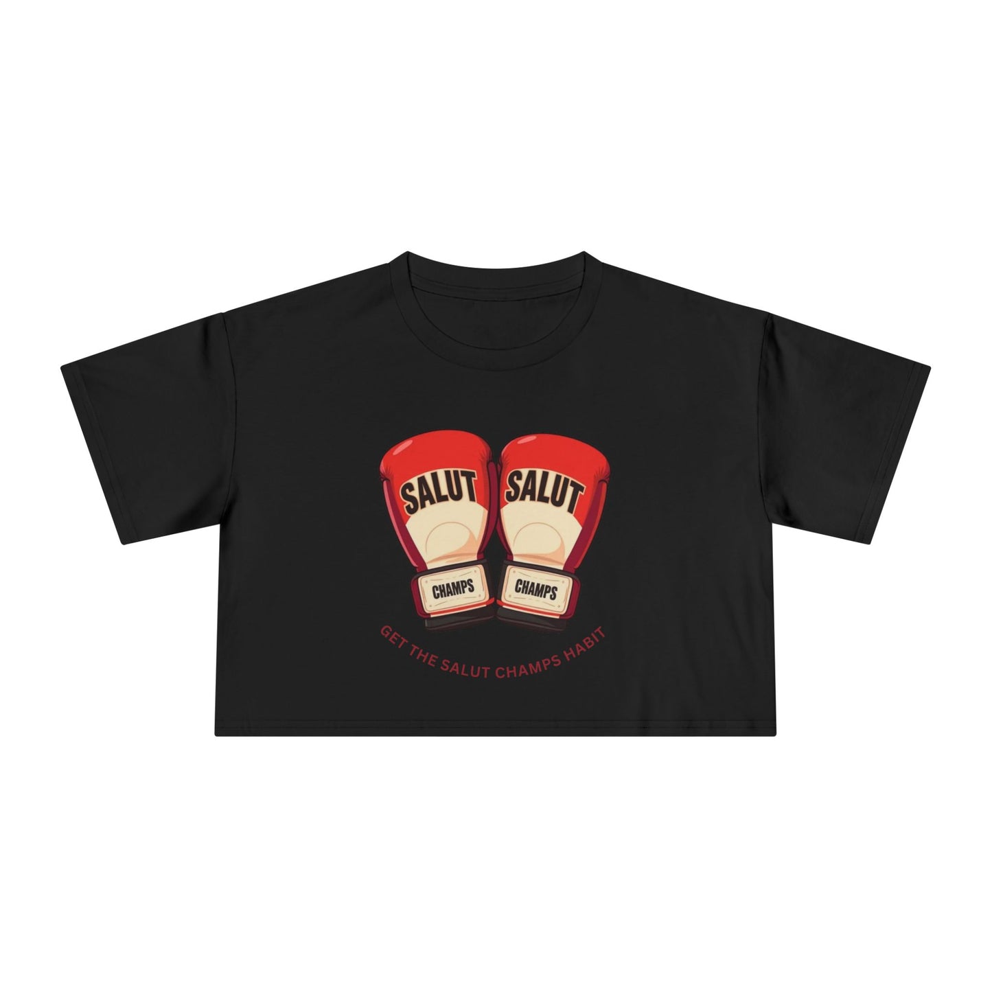 SALUT CHAMPS- "GLOVES UP CROP TEE"