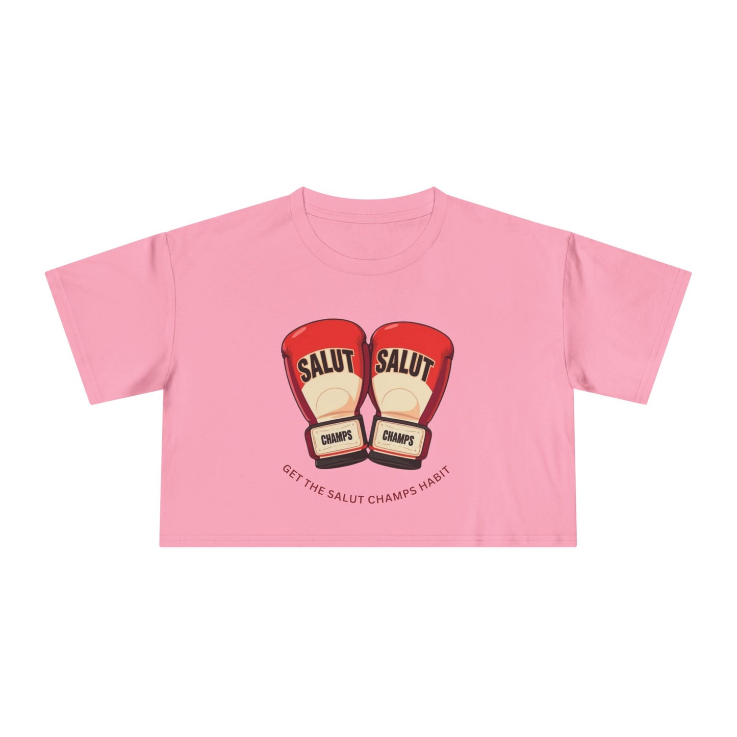SALUT CHAMPS- "GLOVES UP CROP TEE"