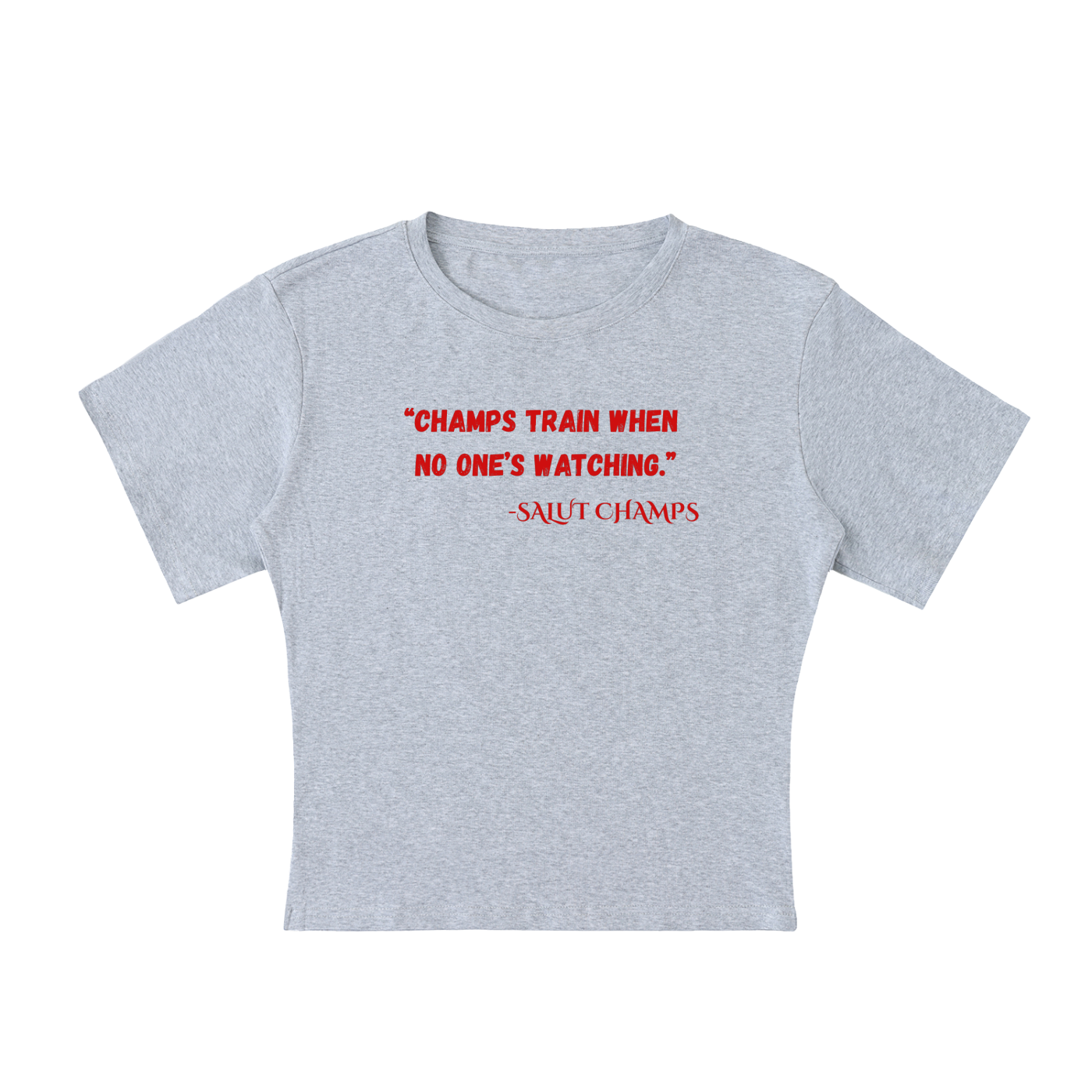 SALUT CHAMPS-TRAIN WHEN NO ONE'S WATCHING (Short Sleeve Top)