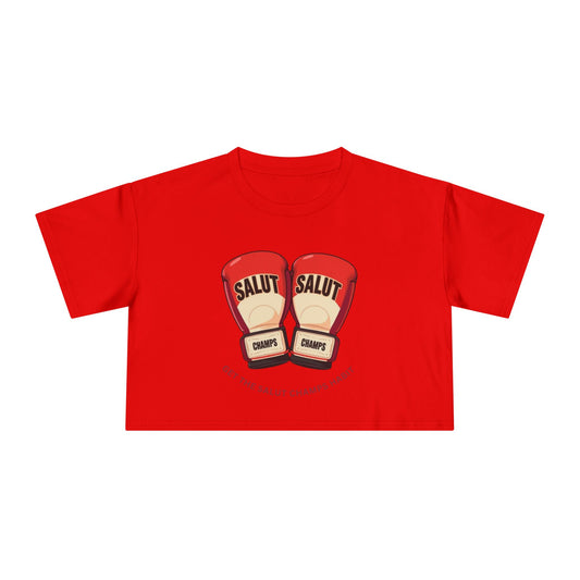 SALUT CHAMPS- "GLOVES UP CROP TEE"